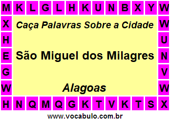Caça Palavras Sobre a Cidade São Miguel dos Milagres do Estado Alagoas