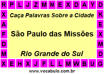 Caça Palavras Sobre a Cidade Gaúcha São Paulo das Missões