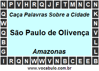 Caça Palavras Sobre a Cidade São Paulo de Olivença do Estado Amazonas