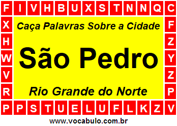 Caça Palavras Sobre a Cidade São Pedro do Estado Rio Grande do Norte