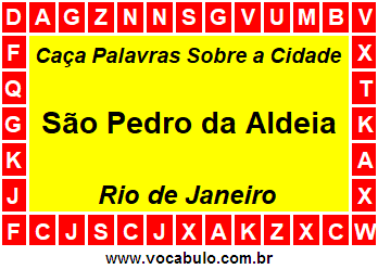 Caça Palavras Sobre a Cidade São Pedro da Aldeia do Estado Rio de Janeiro