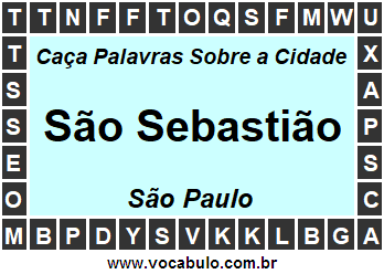 Caça Palavras Sobre a Cidade São Sebastião do Estado São Paulo