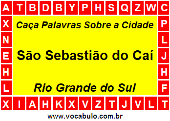 Caça Palavras Sobre a Cidade Gaúcha São Sebastião do Caí