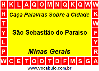 Caça Palavras Sobre a Cidade São Sebastião do Paraíso do Estado Minas Gerais