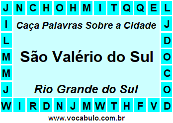 Caça Palavras Sobre a Cidade Gaúcha São Valério do Sul