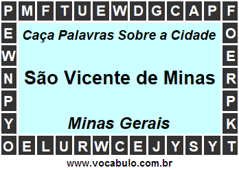 Caça Palavras Sobre a Cidade São Vicente de Minas do Estado Minas Gerais