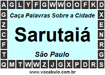 Caça Palavras Sobre a Cidade Sarutaiá do Estado São Paulo