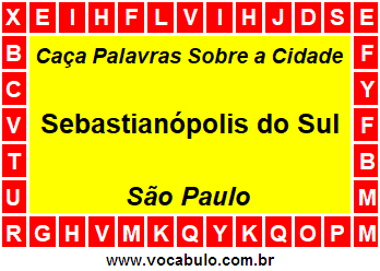 Caça Palavras Sobre a Cidade Paulista Sebastianópolis do Sul