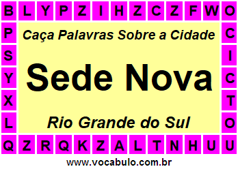 Caça Palavras Sobre a Cidade Sede Nova do Estado Rio Grande do Sul