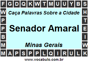 Caça Palavras Sobre a Cidade Senador Amaral do Estado Minas Gerais