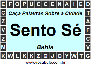 Caça Palavras Sobre a Cidade Baiana Sento Sé