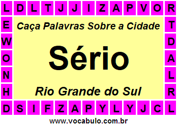 Caça Palavras Sobre a Cidade Sério do Estado Rio Grande do Sul