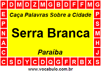 Caça Palavras Sobre a Cidade Serra Branca do Estado Paraíba