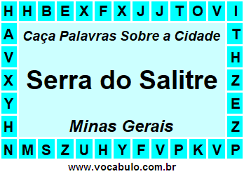 Caça Palavras Sobre a Cidade Mineira Serra do Salitre