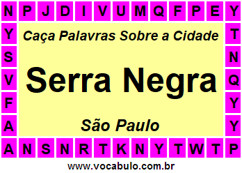 Caça Palavras Sobre a Cidade Serra Negra do Estado São Paulo