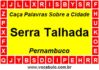 Caça Palavras Sobre a Cidade Serra Talhada do Estado Pernambuco