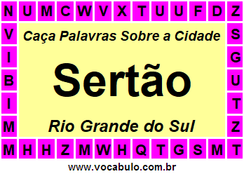 Caça Palavras Sobre a Cidade Gaúcha Sertão