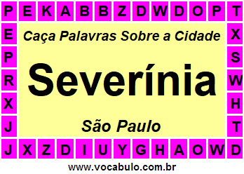 Caça Palavras Sobre a Cidade Severínia do Estado São Paulo