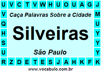 Caça Palavras Sobre a Cidade Paulista Silveiras