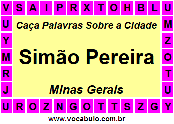 Caça Palavras Sobre a Cidade Simão Pereira do Estado Minas Gerais