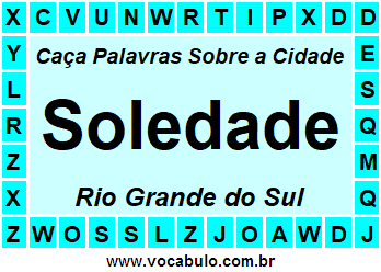 Caça Palavras Sobre a Cidade Gaúcha Soledade