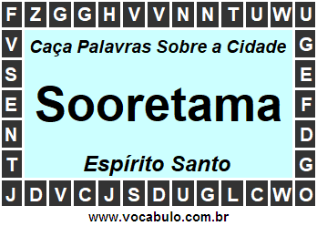 Caça Palavras Sobre a Cidade Sooretama do Estado Espírito Santo