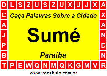 Caça Palavras Sobre a Cidade Sumé do Estado Paraíba