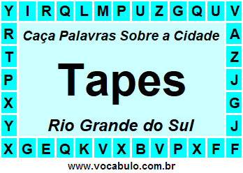 Caça Palavras Sobre a Cidade Gaúcha Tapes