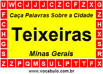 Caça Palavras Sobre a Cidade Mineira Teixeiras