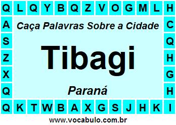 Caça Palavras Sobre a Cidade Paranaense Tibagi