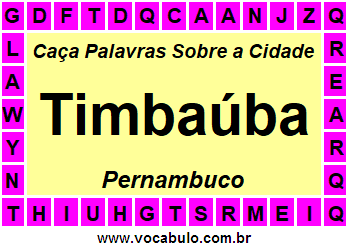 Caça Palavras Sobre a Cidade Pernambucana Timbaúba