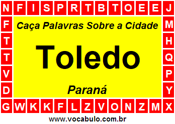 Caça Palavras Sobre a Cidade Toledo do Estado Paraná