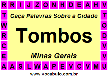 Caça Palavras Sobre a Cidade Tombos do Estado Minas Gerais