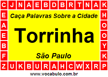 Caça Palavras Sobre a Cidade Paulista Torrinha