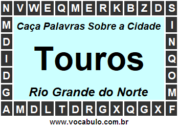 Caça Palavras Sobre a Cidade Norte Rio Grandense Touros