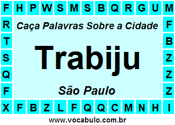 Caça Palavras Sobre a Cidade Paulista Trabiju