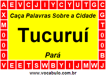 Caça Palavras Sobre a Cidade Paraense Tucuruí