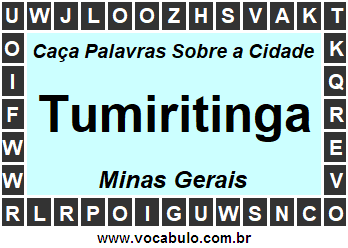 Caça Palavras Sobre a Cidade Mineira Tumiritinga