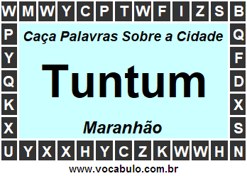 Caça Palavras Sobre a Cidade Maranhense Tuntum