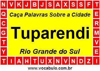 Caça Palavras Sobre a Cidade Gaúcha Tuparendi