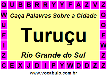 Caça Palavras Sobre a Cidade Turuçu do Estado Rio Grande do Sul