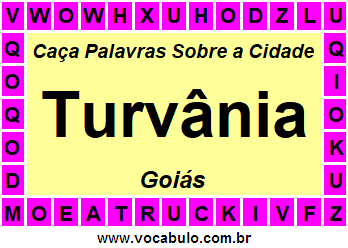 Caça Palavras Sobre a Cidade Goiana Turvânia