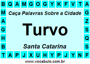 Caça Palavras Sobre a Cidade Turvo do Estado Santa Catarina