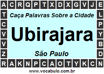 Caça Palavras Sobre a Cidade Paulista Ubirajara