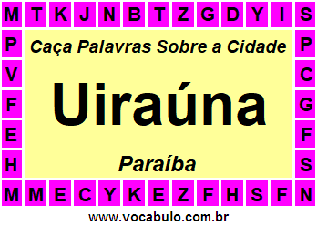 Caça Palavras Sobre a Cidade Paraibana Uiraúna