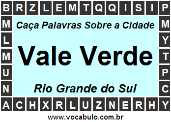 Caça Palavras Sobre a Cidade Vale Verde do Estado Rio Grande do Sul