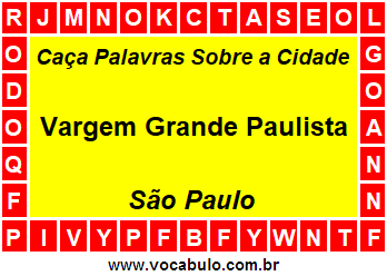 Caça Palavras Sobre a Cidade Paulista Vargem Grande Paulista