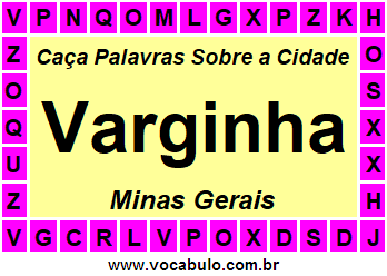 Caça Palavras Sobre a Cidade Varginha do Estado Minas Gerais