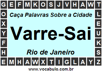 Caça Palavras Sobre a Cidade Varre-Sai do Estado Rio de Janeiro