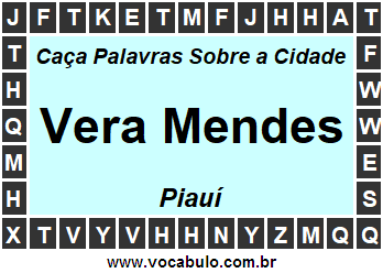 Caça Palavras Sobre a Cidade Vera Mendes do Estado Piauí